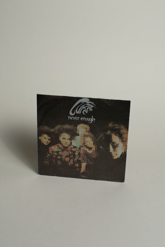 The Cure – Never Enough (EU, 7" Single, 1990)