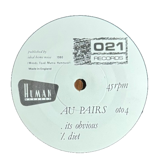 Au Pairs – Diet / It's Obvious (7”, 1980, UK)