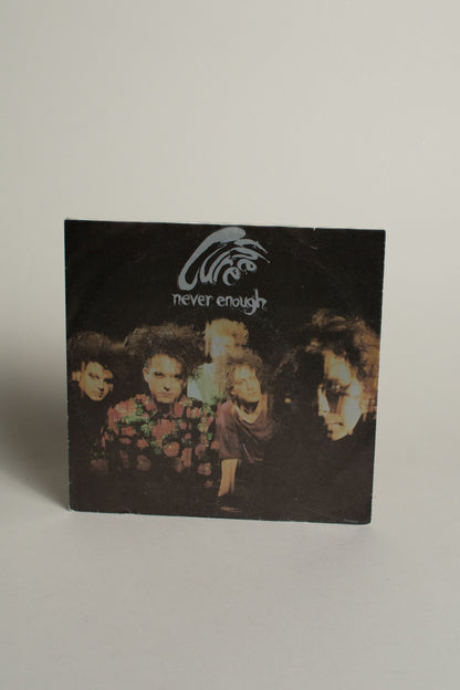 The Cure – Never Enough (EU, 7" Single, 1990)