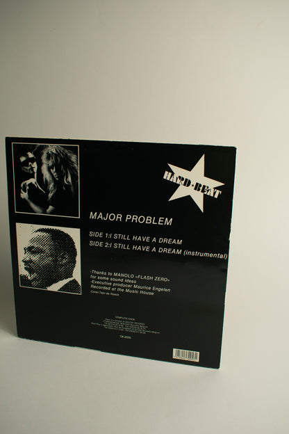 Major Problem – I Still Have A Dream (Belgium, 12" Maxi-Single, 1989)