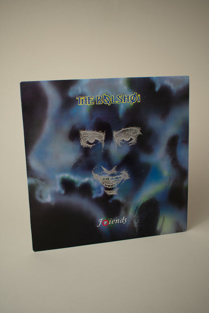 The Bolshoi – Friends (US, 12" Album, 1986)