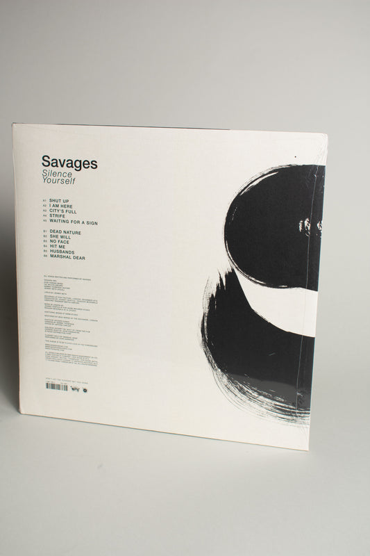 Savages – Silence Yourself (UK & US, 12" Album, 2013)