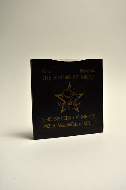 Sisters of Mercy – Alice / Floorshow (1982, 7” UK)