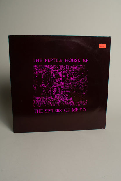 The Sisters Of Mercy – The Reptile House E.P. (UK, 12" EP, 1983)