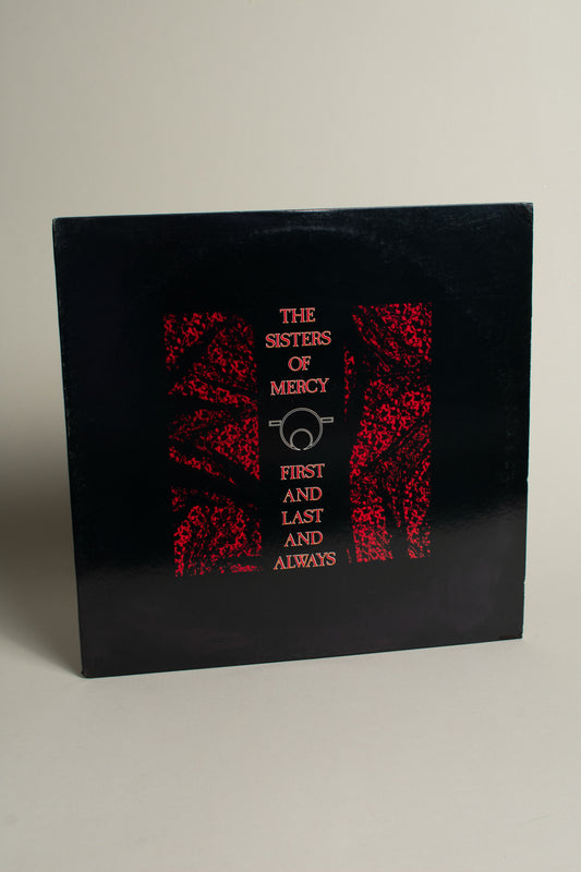 The Sisters Of Mercy – First And Last And Always (US, 12" Album, 1985)