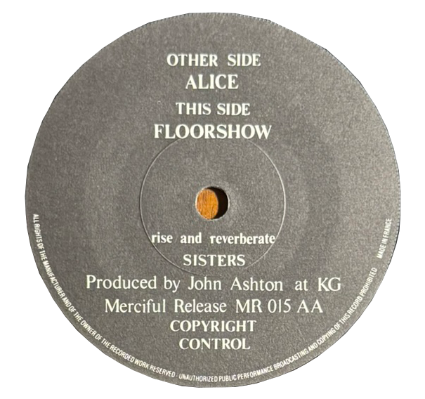 Sisters of Mercy – Alice / Floorshow (1982, 7” UK)