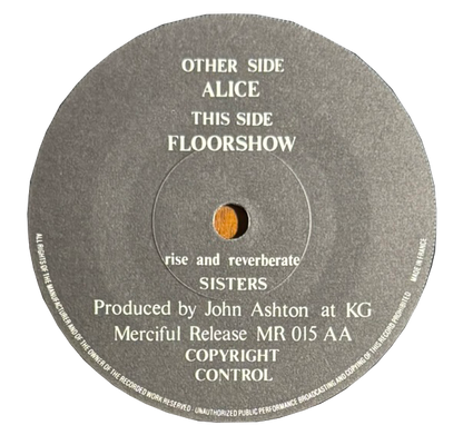 Sisters of Mercy – Alice / Floorshow (1982, 7” UK)