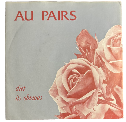 Au Pairs – Diet / It's Obvious (7”, 1980, UK)